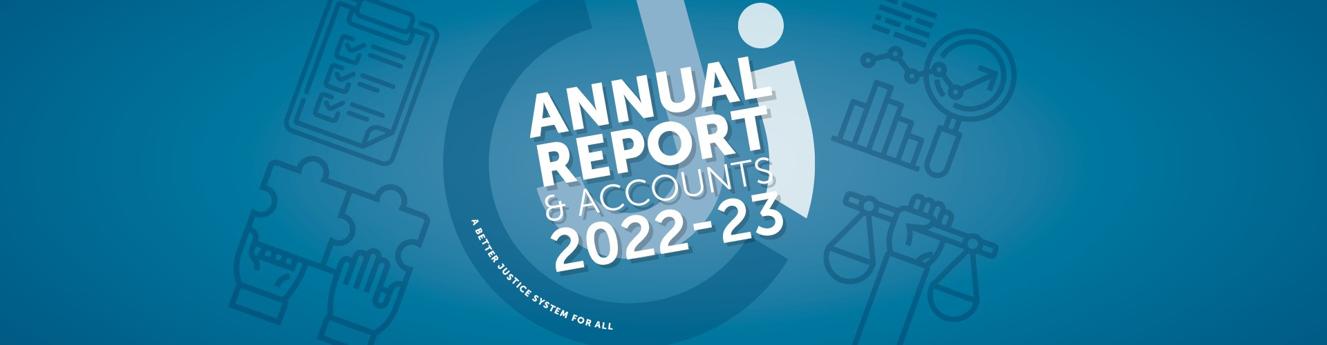 Graphic of CJI Annual Report and Accounts for 2022-2023