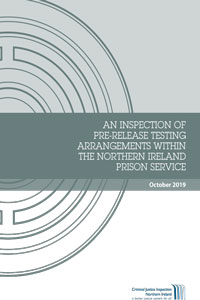 Pre-Release testing arrangements within the Northern Ireland Prison Service